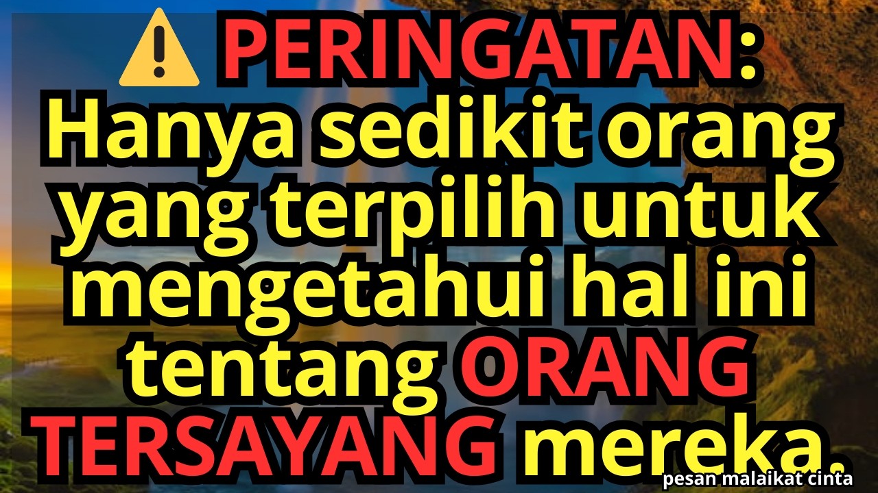 PERINGATAN:Hanya sedikit orang yang terpilih untuk mengetahui hal ini tentang ORANG TERSAYANG mereka