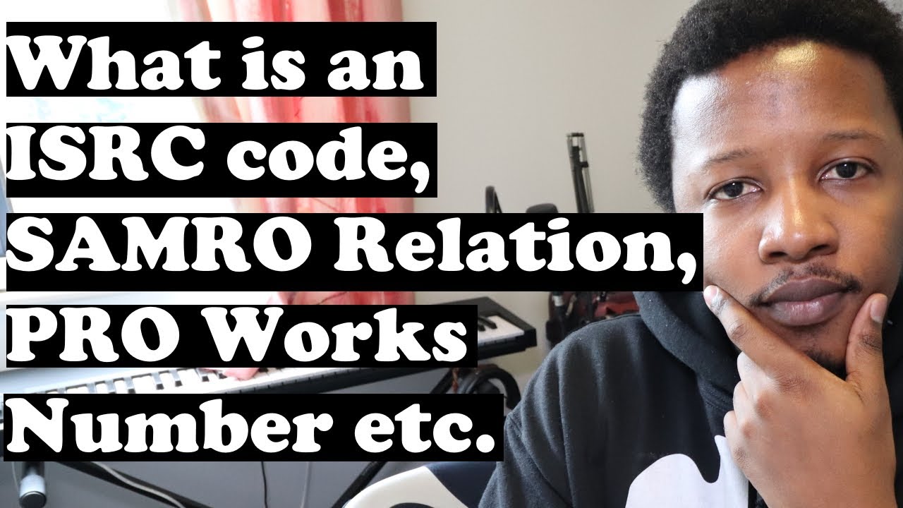 What's an ISRC code, Samro Relation Number etc.
