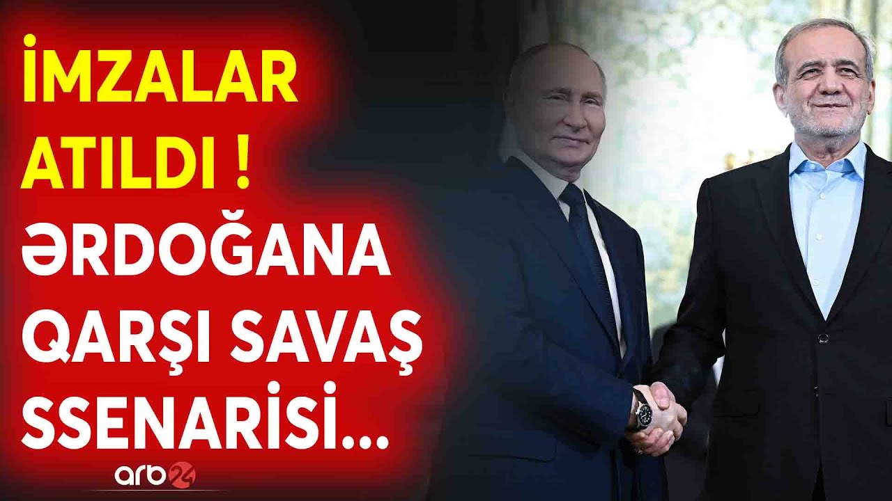 SON DƏQİQƏ! Ərdoğana qarşı SAVAŞ SSENARİSİ təsdiqləndi? -Putin və Pezeşkiandan kritik razılıq -CANLI