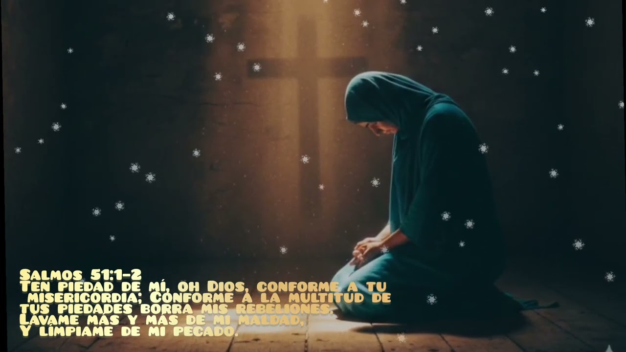 🔥 Ten Piedad de Mí | La Oración Que Dios Nunca Rechaza