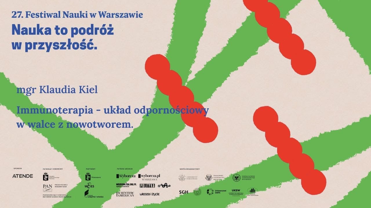 Immunoterapia -  układ odpornościowy w walce z nowotworem - mgr Klaudia Kiel