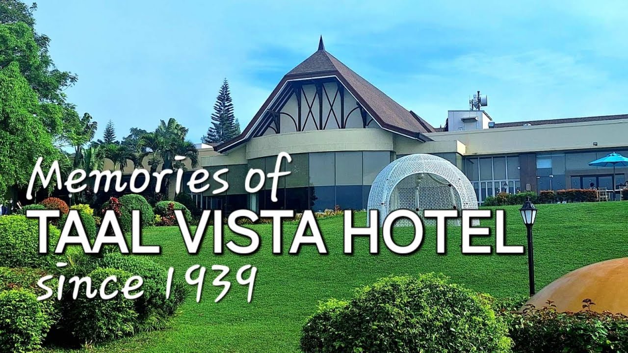 Unveiling the Memories of Taal Vista Hotel | Second Oldest Hotel in the Philippines