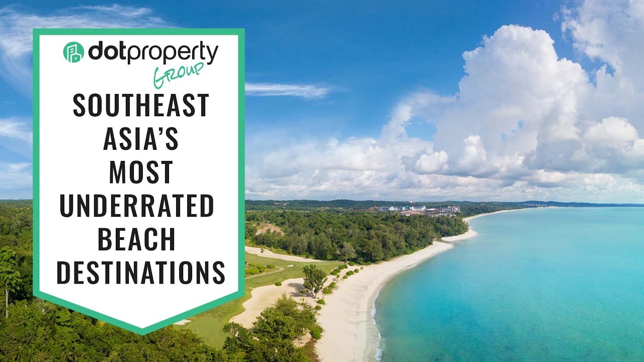 Southeast Asia's Most Underrated Beach Destinations And Where You Can Buy Property In Each One