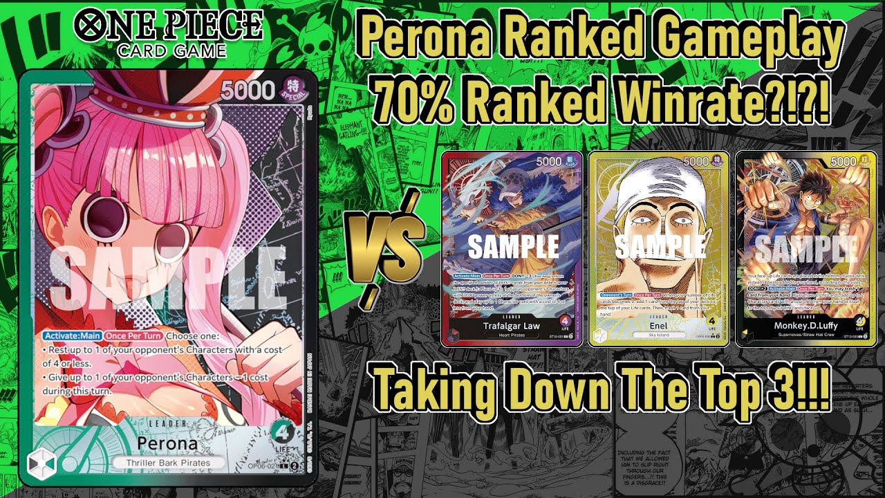 OP07 - Wano Perona Ranked Gameplay - 70% Win Rate Against The Best Decks!?!?[One Piece Card Game]