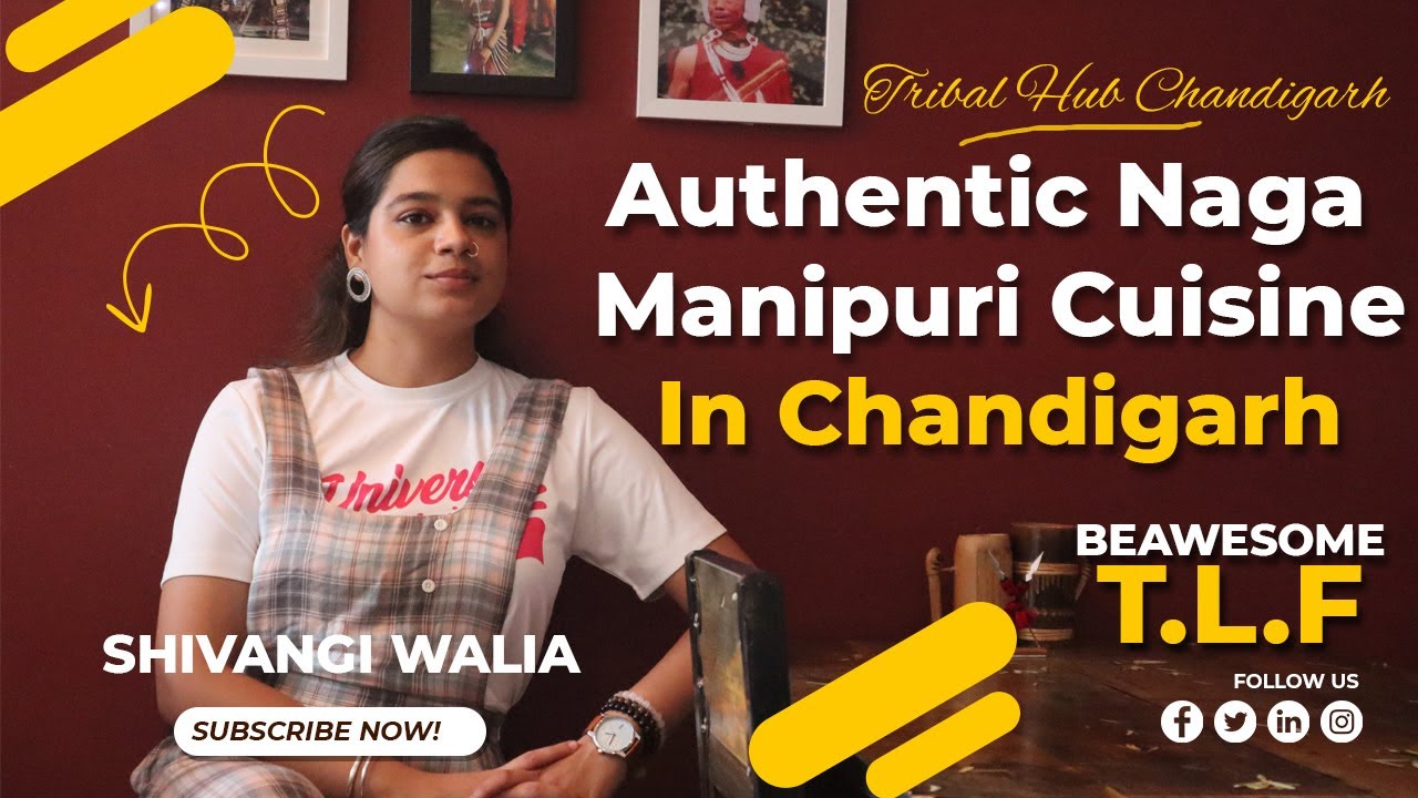Hidden Food In Chandigarh | Tribal Hub Chandigarh | Authentic Naga & Manipuri Cuisine | Beawesome
