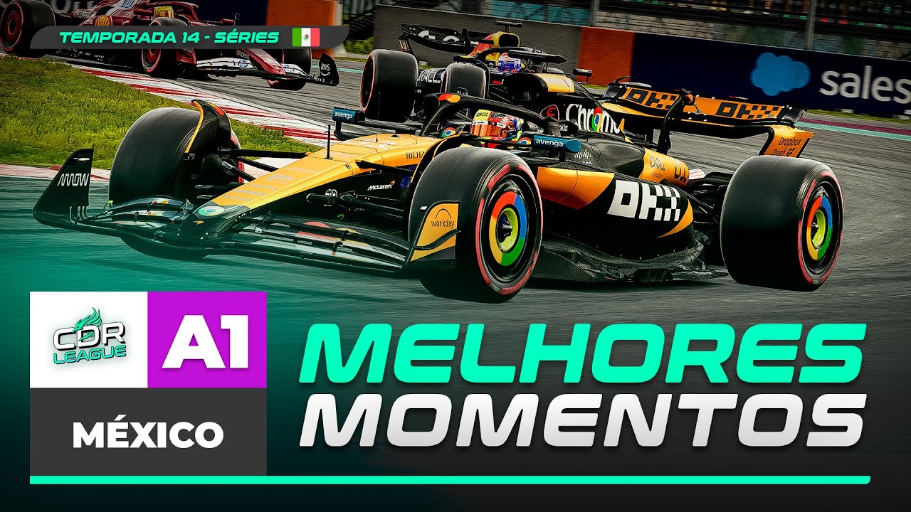 F1 25 - SÉRIE A1 - MELHORES MOMENTOS - MÉXICO - CDR LEAGUE - T14