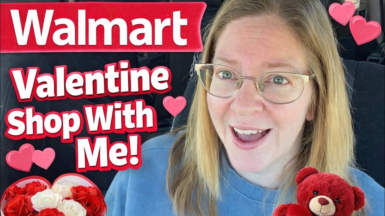 Walmart Valentine Shop With Me 2025!