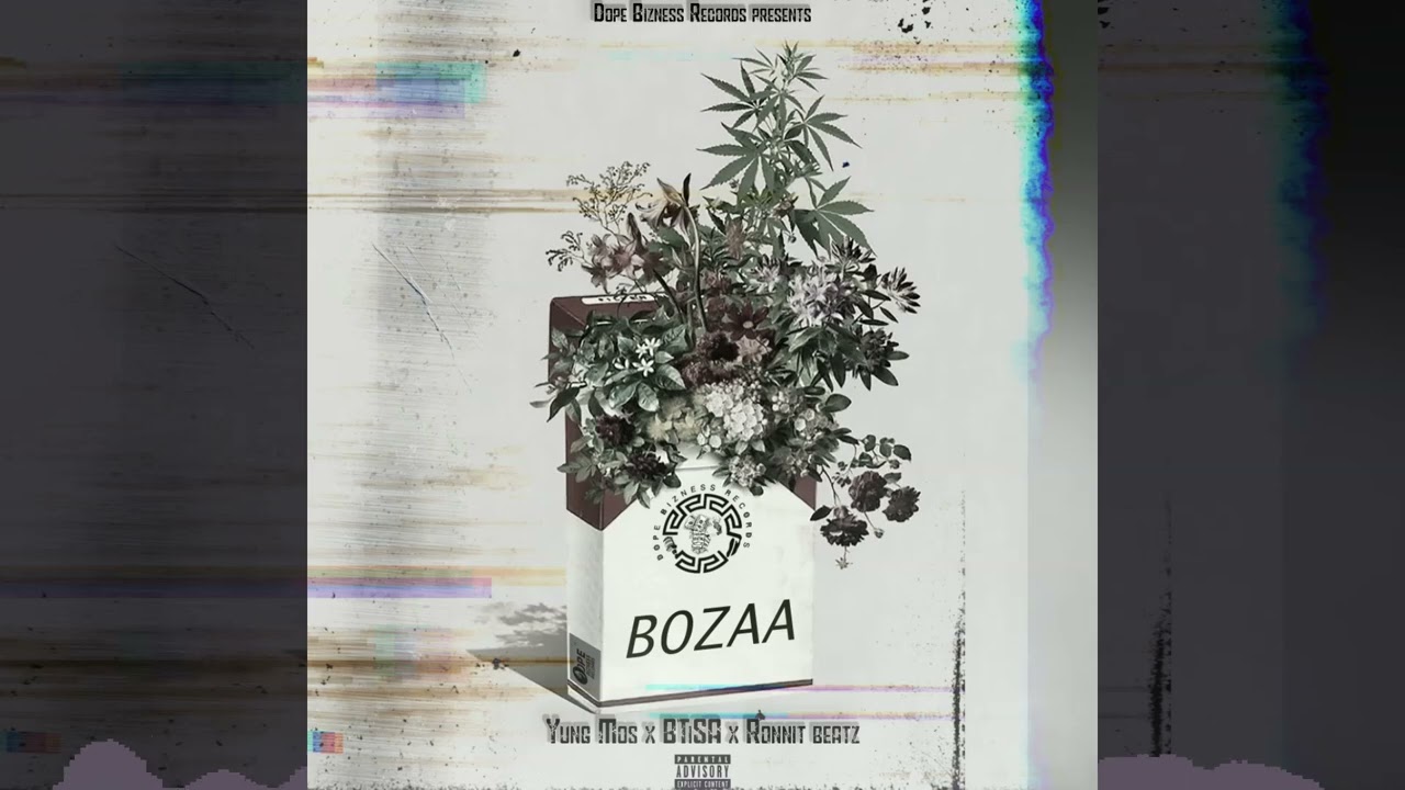 Yung Mos, BTiSA, Ronnit beatz - BOZAA