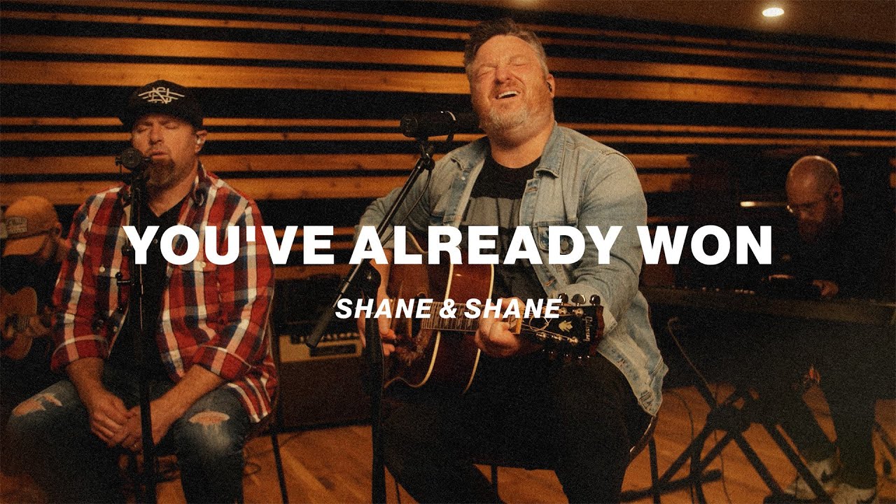 You’ve Already Won // Shane & Shane // Worship Together Session