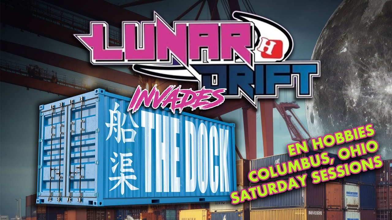 Lunar Drift Invades The Dock - EN Hobbies (Columbus, OH)