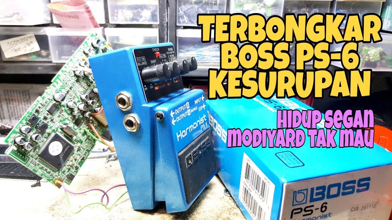 REVIEW & REPAIR BOSS PS-6 HARMONIST ( Kandang FX Depok - instagram @didikwiraharja.id )