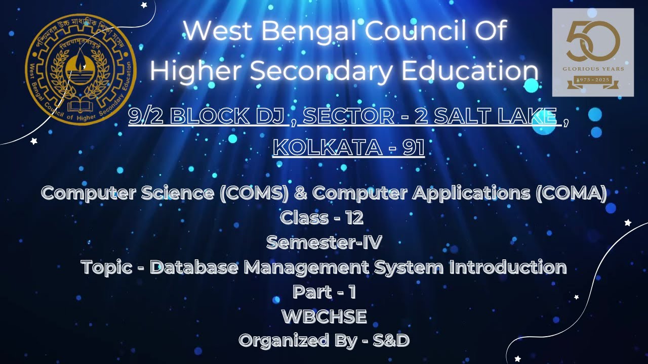 Computer Application Semester IV DBMS Intoduction Part 1 By WBCHSE
