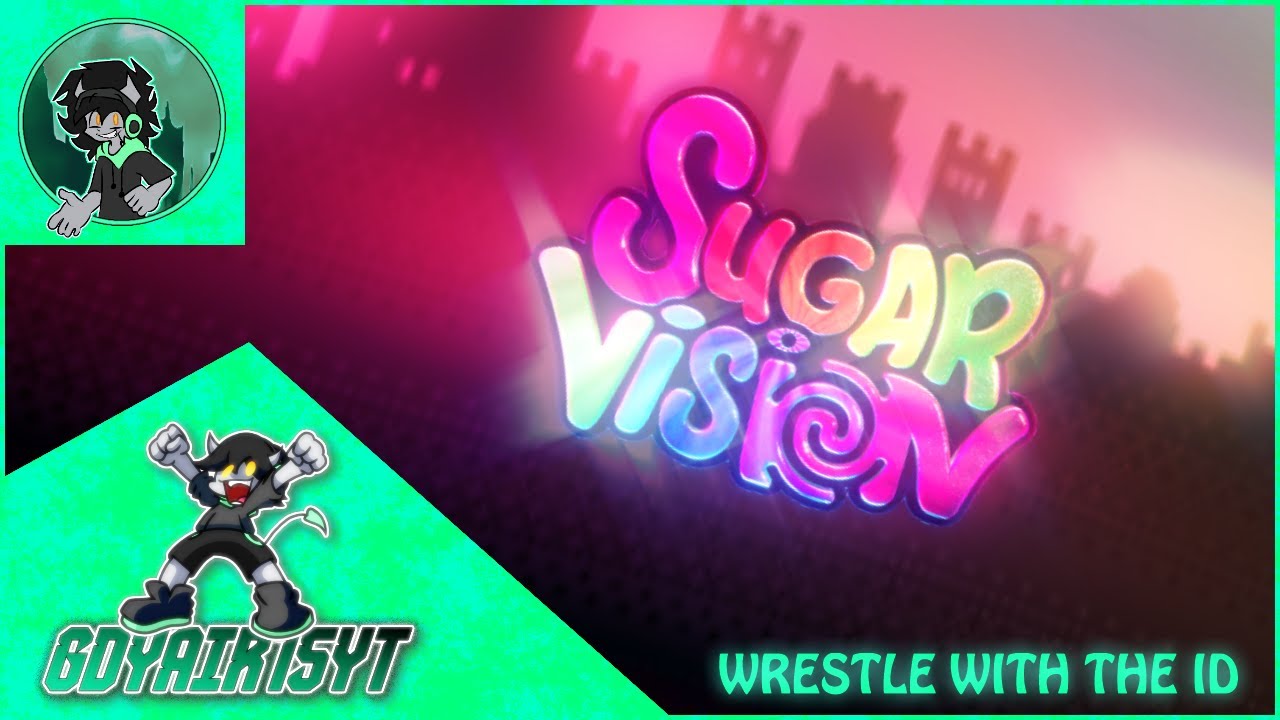 SugarVision - Wrestle with the id (Cover Español) - gdyair15yt