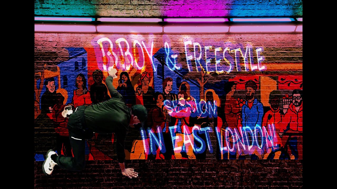 B boy breakdance & freestyle session in East London 