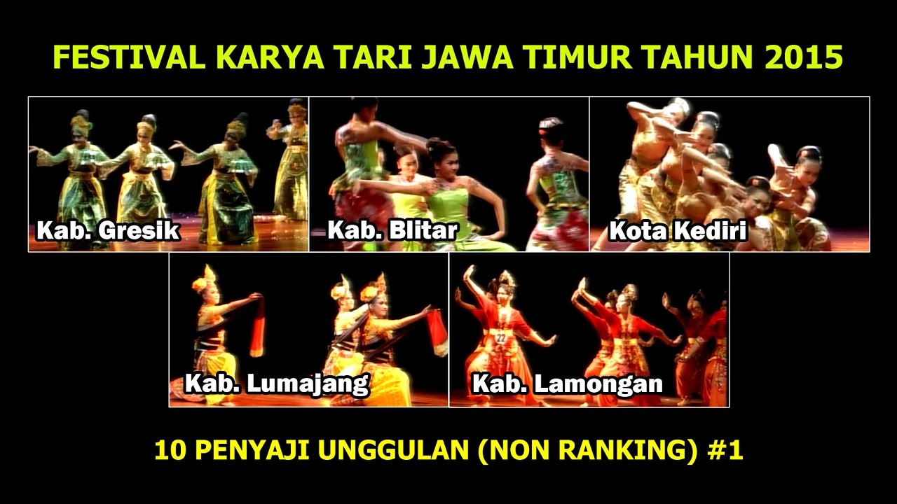 FESTIVAL KARYA TARI JAWA TIMUR 2015 - 10 PENYAJI UNGGULAN NON RANKING (1/2)