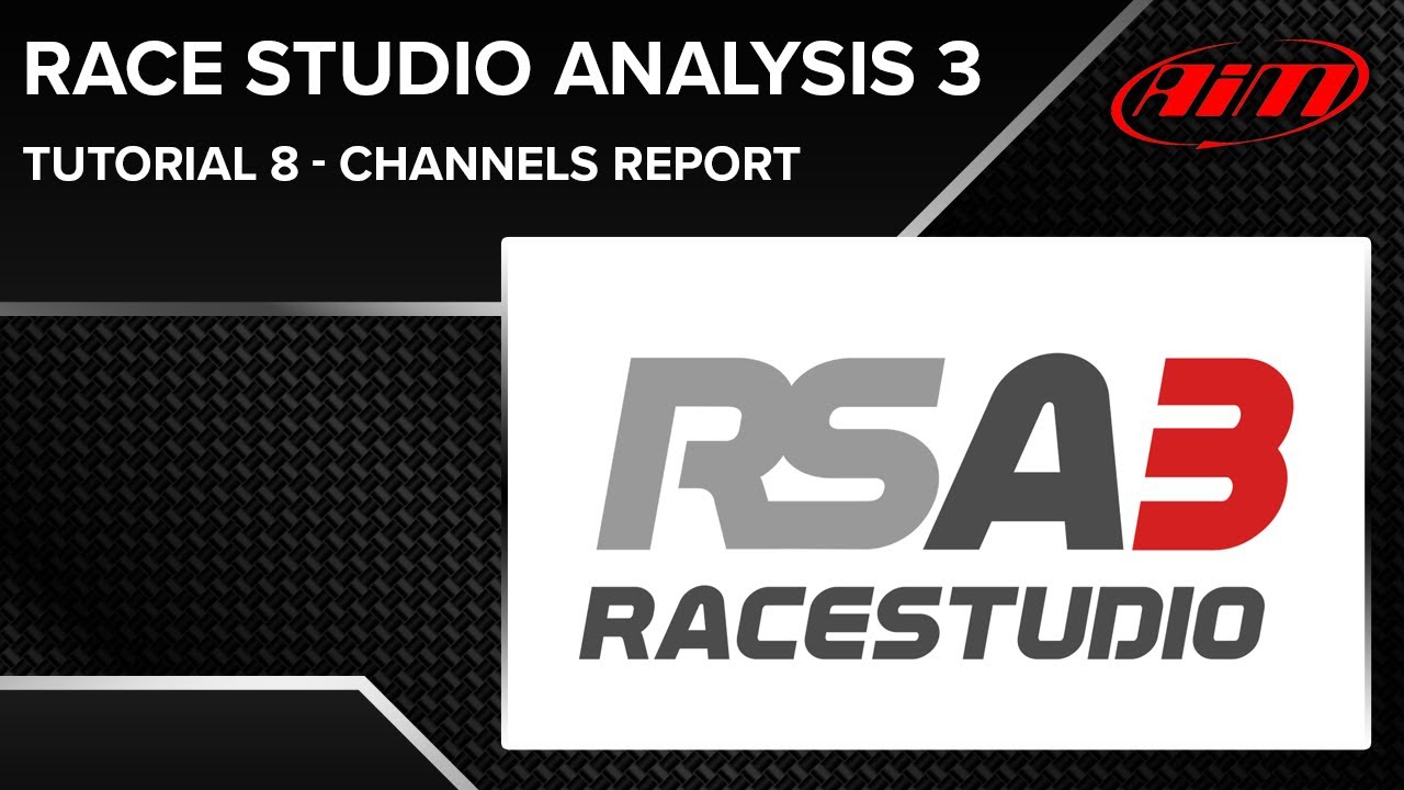 Race Studio Analysis 3 - Tutorial 8 - Channels Report Feature