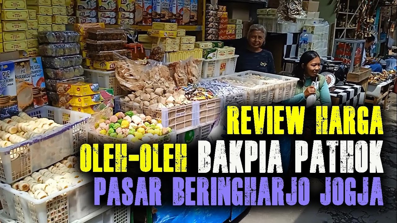 Review Harga Oleh Oleh Bakpia Pathok di Pasar Beringharjo Malioboro Yogyakarta
