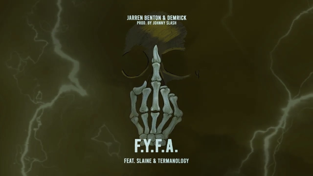 Jarren Benton & Demrick ft. Slaine & Termanology - F.Y.F.A Remix (Official Audio)