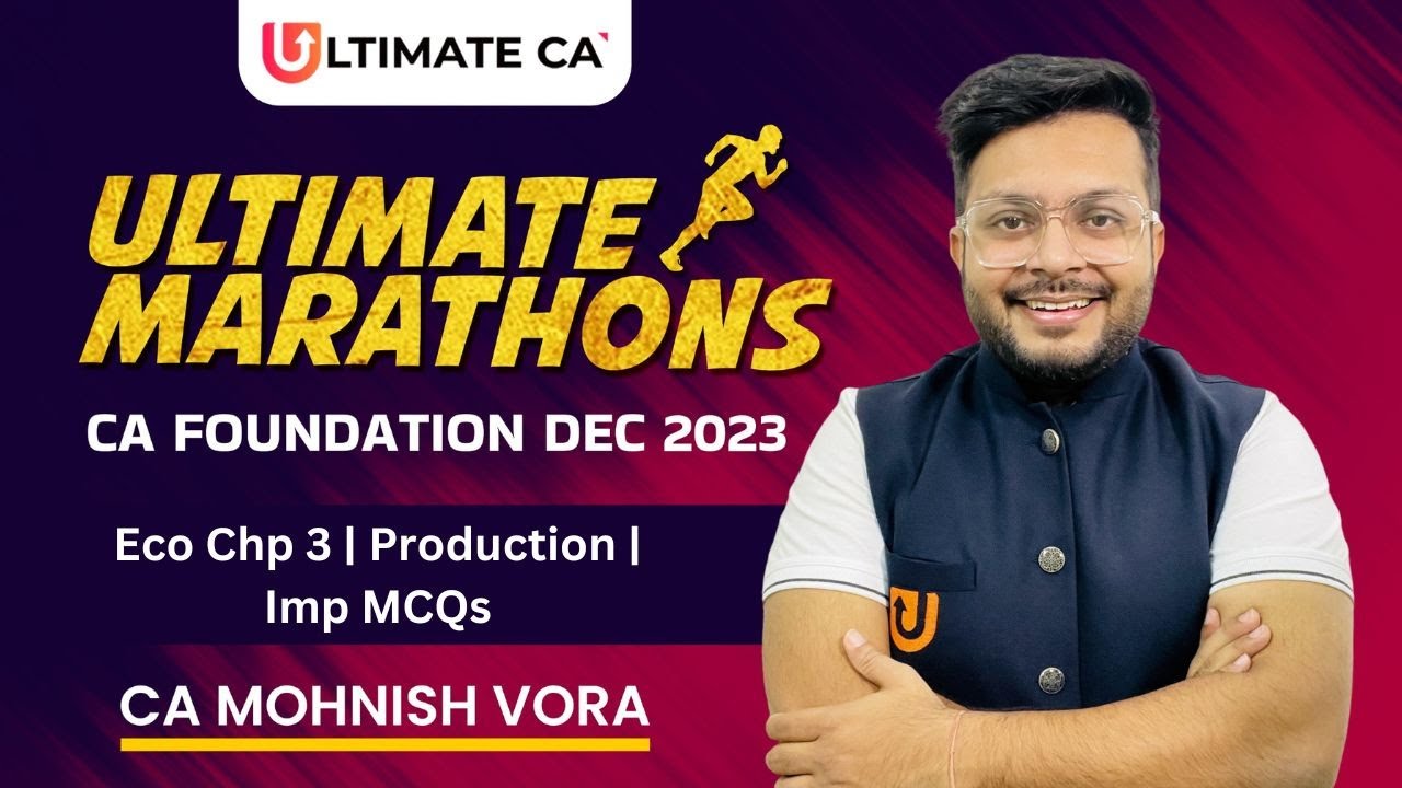 Eco Chp 3 | Production | Imp MCQs | CA Foundation Dec 2023 | CA Mohnish Vora (MVSIR)