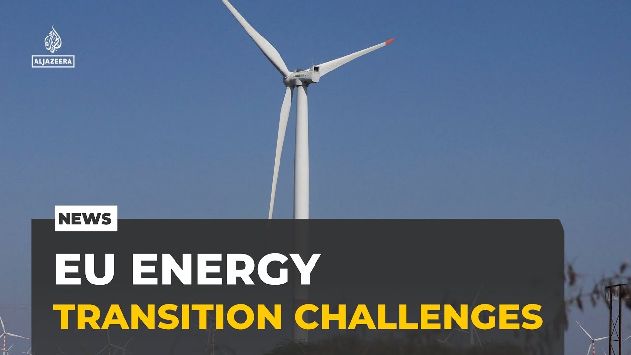EU Energy Strategy : Challenges in Europe's shift away from fossil fuels
