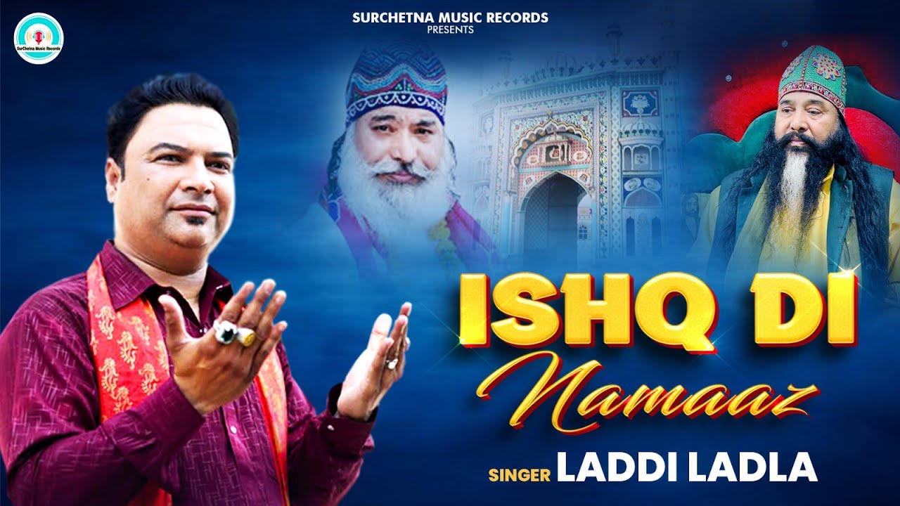 Ishq Di Namaaz⭐Laddi Ladla⭐New Sufi Song, Punjabi Sufi Kalam, Trending Sufi Song, Sufi Kalam 2025