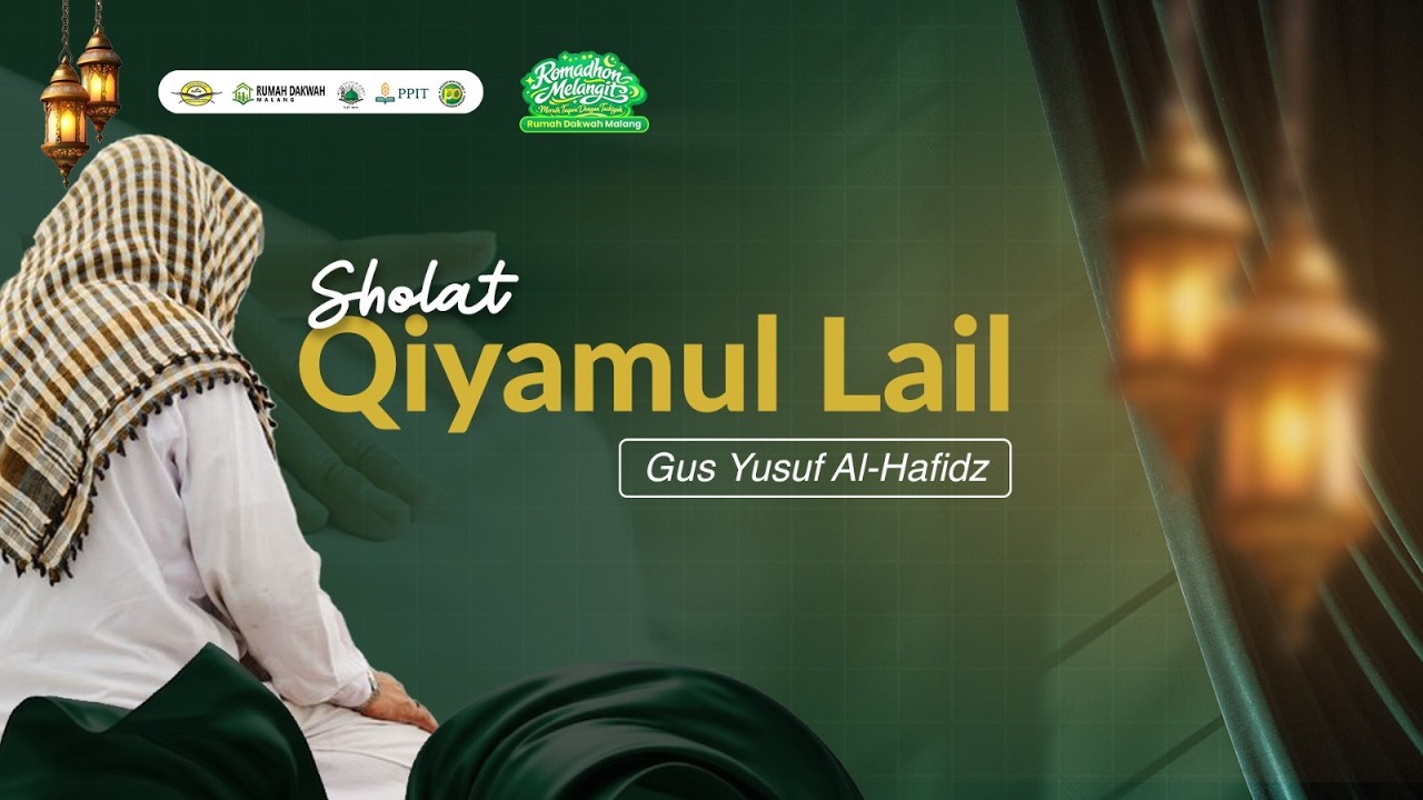 Qiyamullail 23 Ramadhan 1447 H - Gus Yusuf Al Hafidz