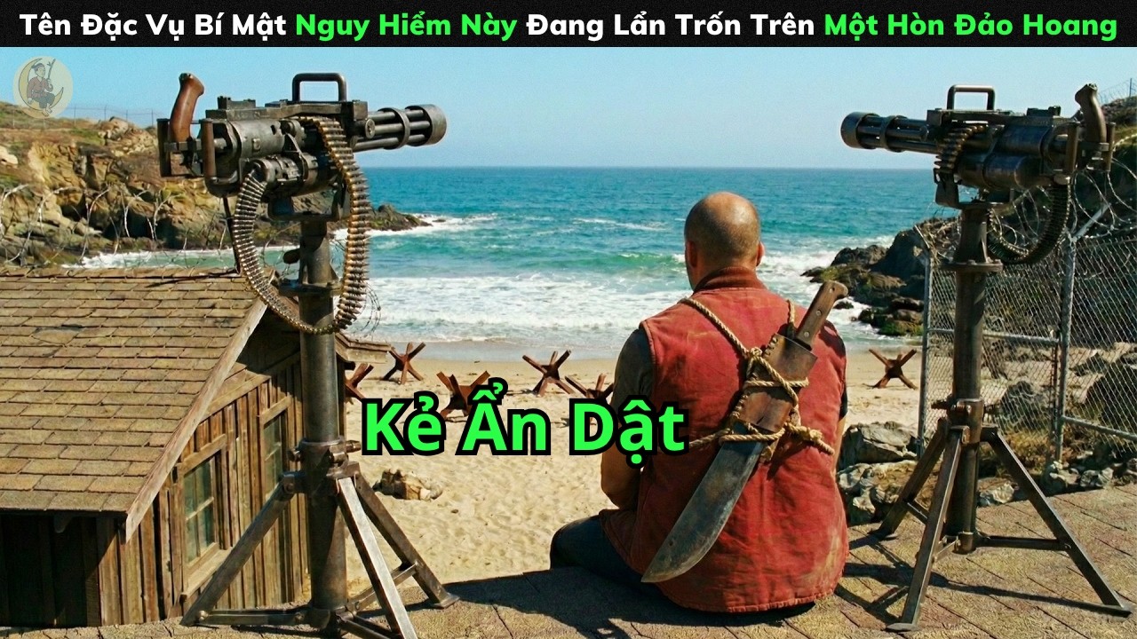 [Review Phim] T&ecirc;n Đặc Vụ B&iacute; Mật Nguy Hiểm N&agrave;y Đang Lẩn Trốn Tr&ecirc;n Một H&ograve;n Đảo Hoang