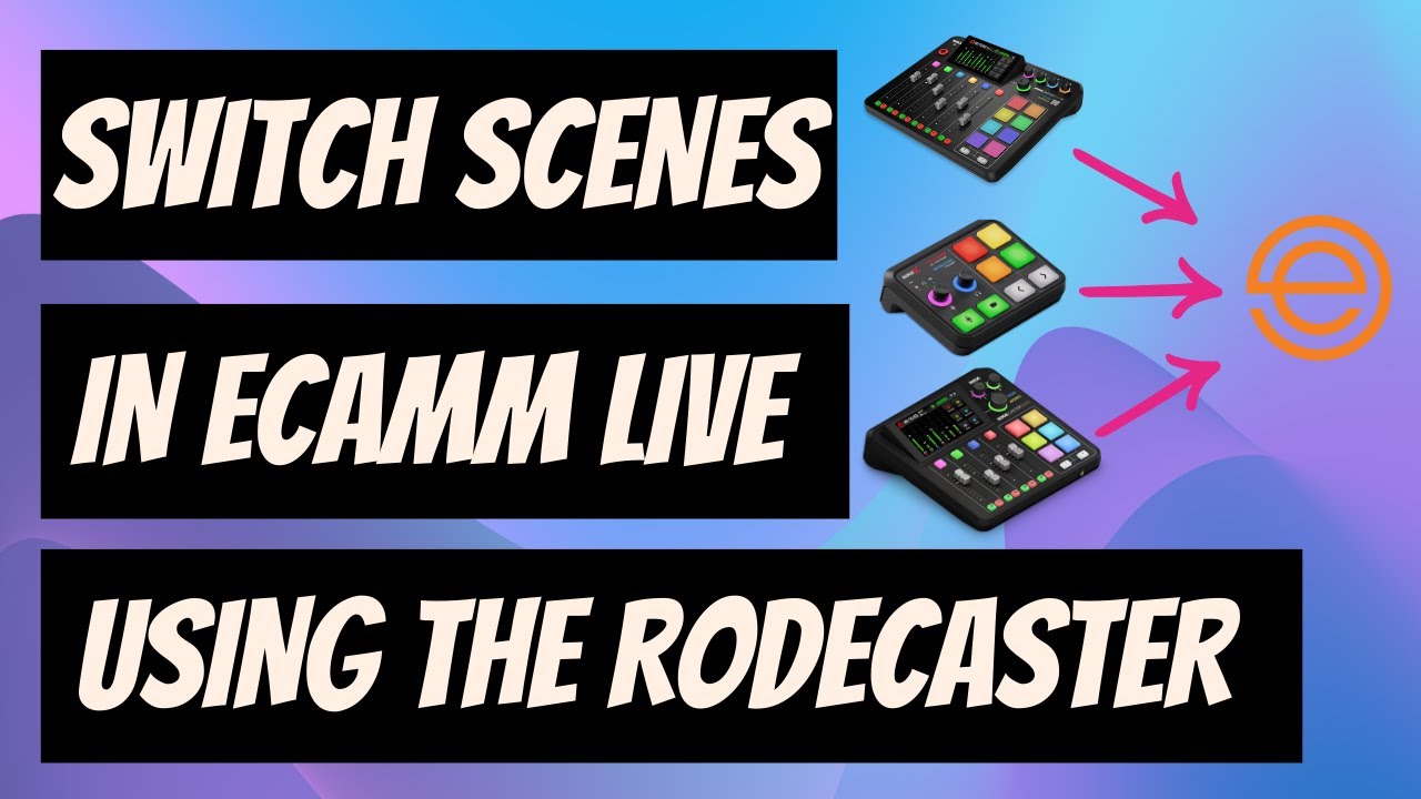Use MIDI (ELMC )to switch Scenes & Control Ecamm Live - Use a Rodcaster or Other MIDI Controller!