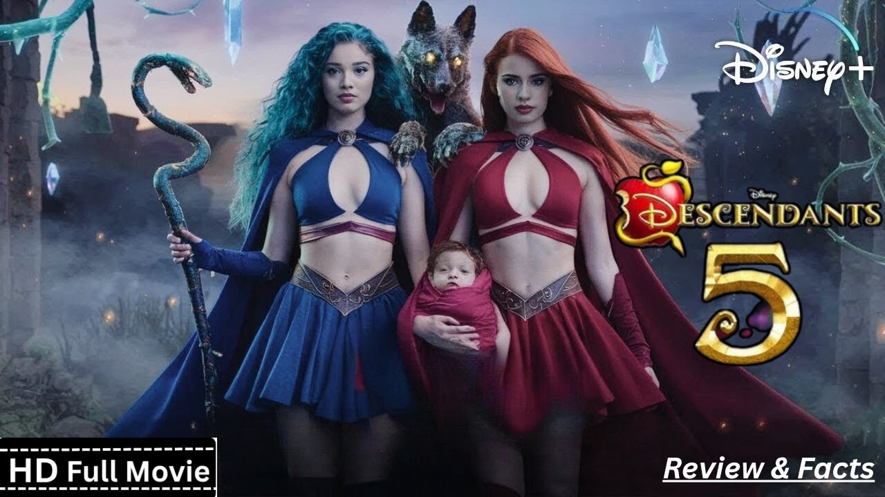 Descendants 5 Full Movie (2025) Dove Cameron Sofia Carson Booboo Stewart New Movie Review & Facts