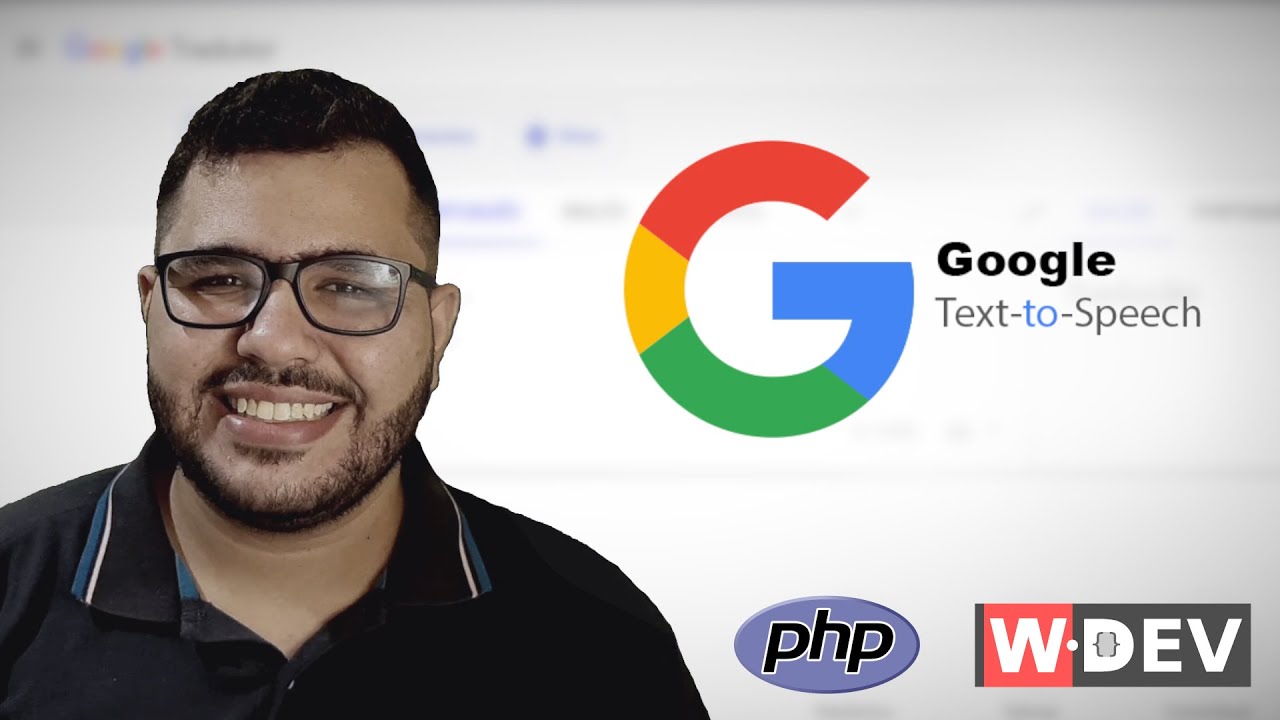 Transformando textos em voz com as APIs do Google em PHP - WDEV
