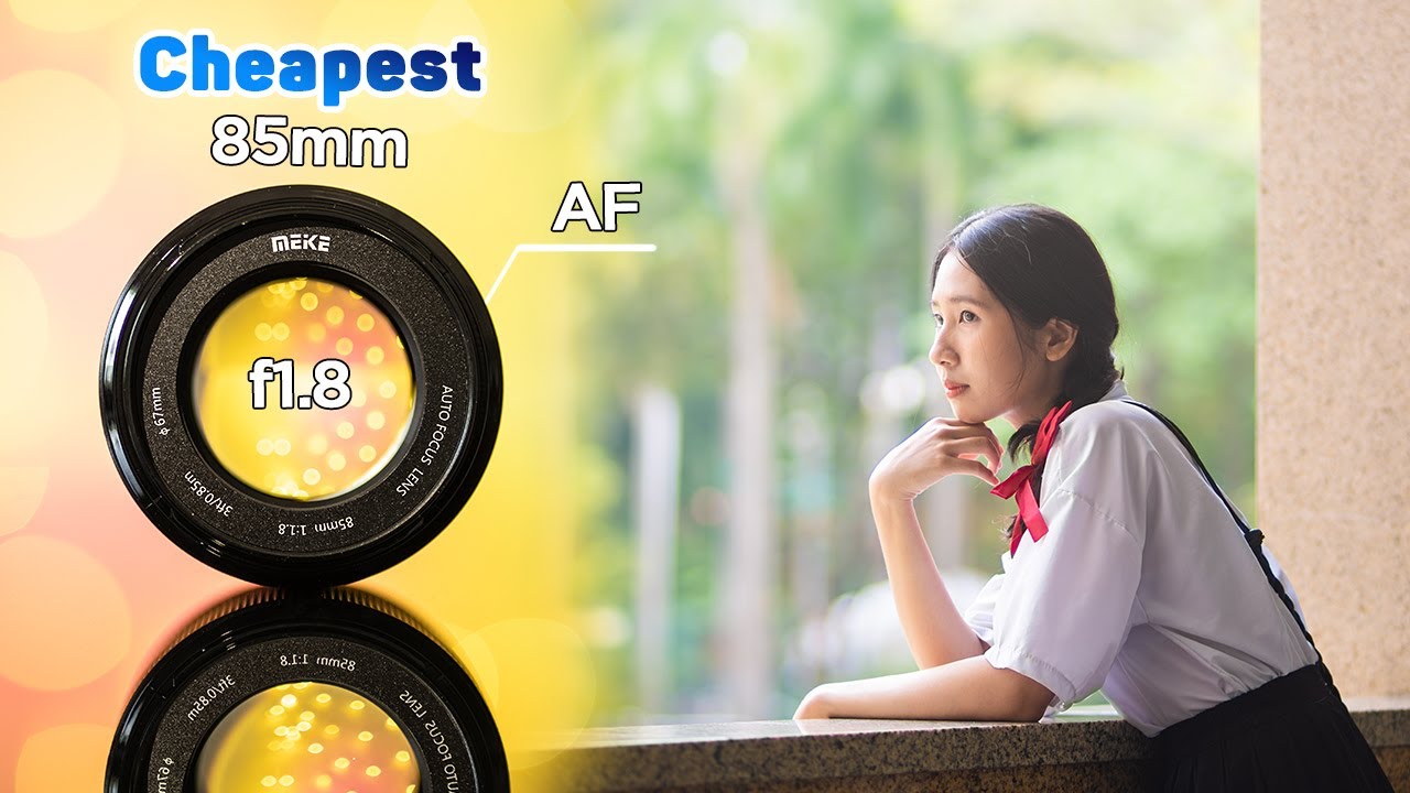 LÝ DO BẠN CẦN MỘT LENS 85MM | Meike 85mm f1.8 STM REVIEW + ẢNH THỰC TẾ