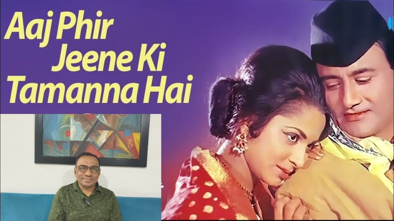 Aaj Phir Jeene ki Tamanna Hai - Guide