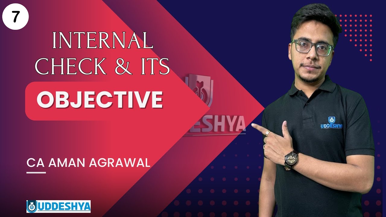 #7 INTERNAL CHECK & ITS OBJECTIVE | B.COM | ODISHA