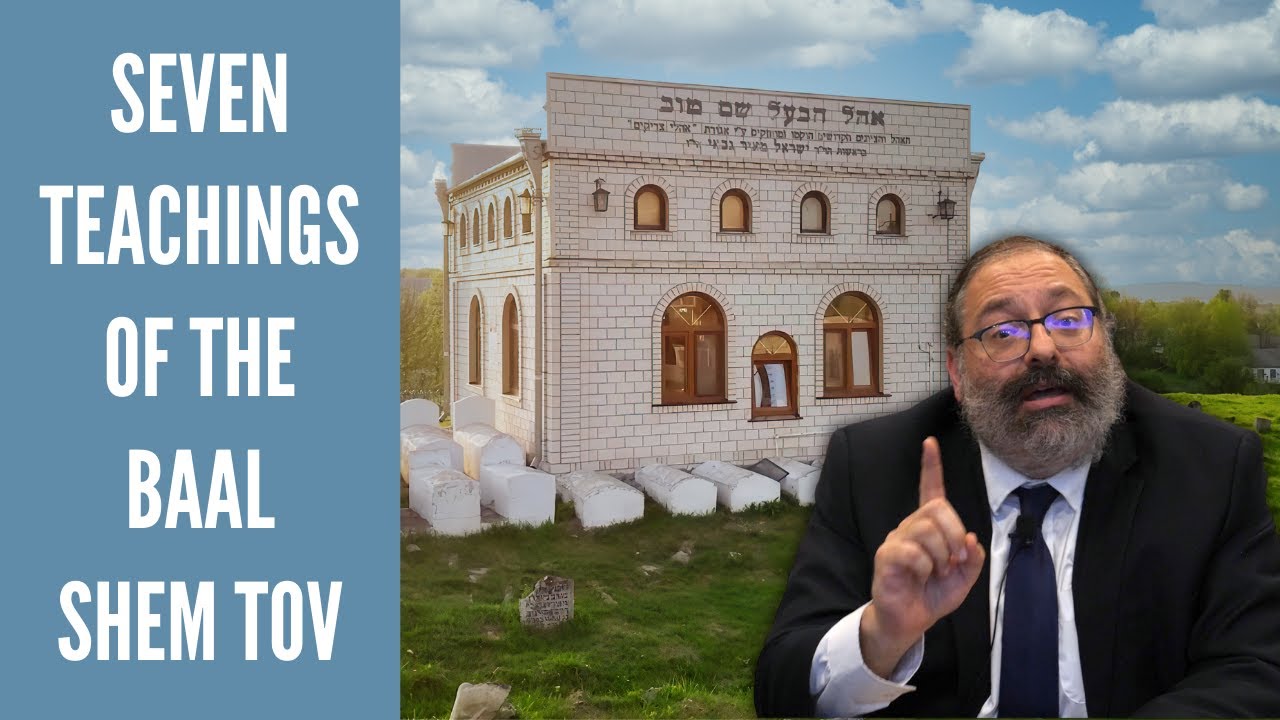 Shavuos Women's Class | 7 Teachings of the Baal Shem Tov