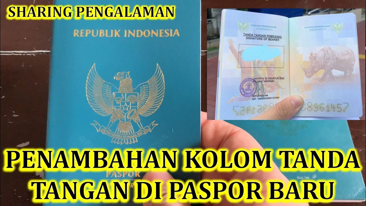 PENGALAMAN PENAMBAHAN KOLOM TANDA TANGAN DI PASPOR BARU