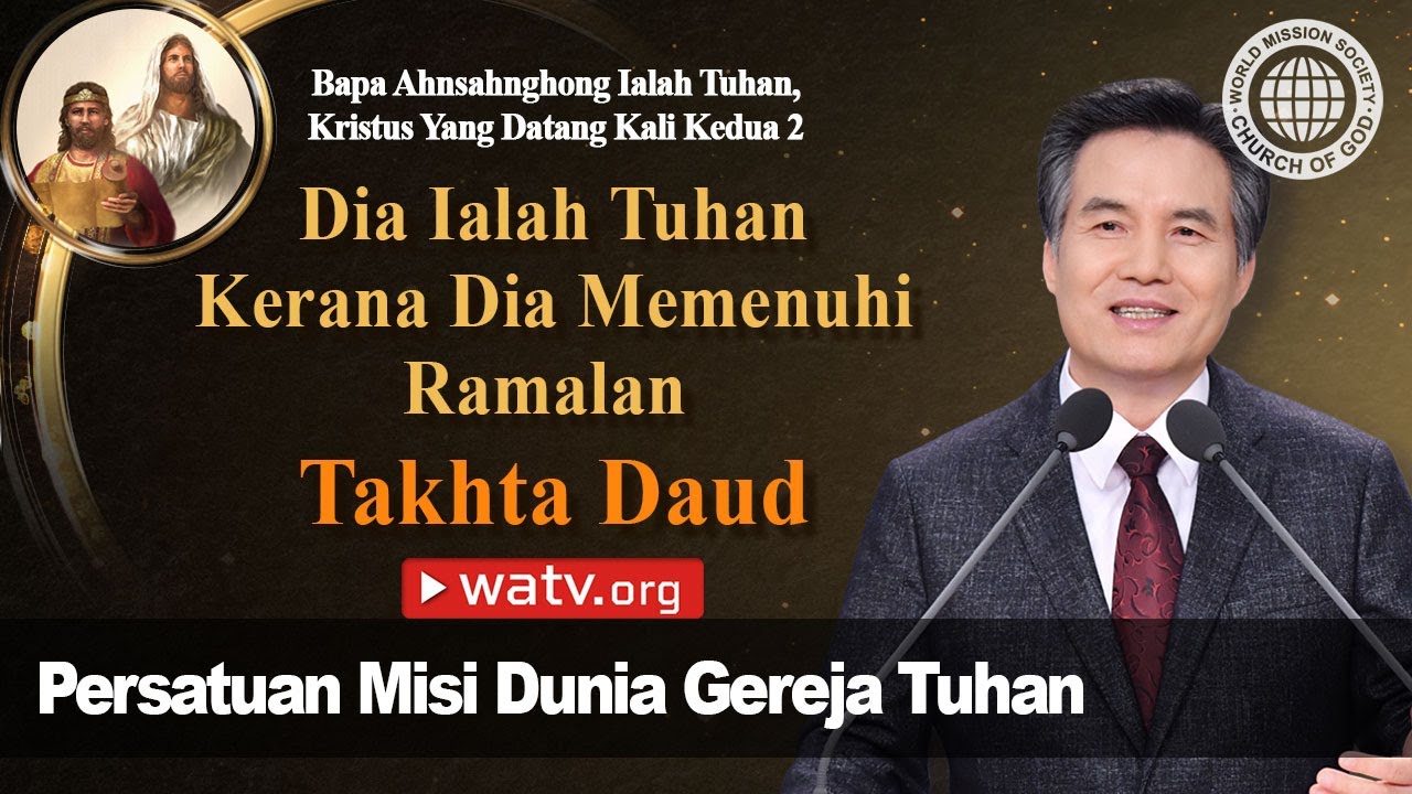 Bapa Ahnsahnghong Ialah Tuhan, Kristus Yang Datang Kali Kedua 2 | Gereja Tuhan