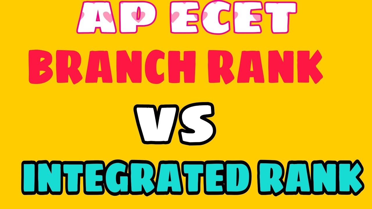 BRANCH RANK VS INTEGRATED RANK DIFFERENCE AND THEIR USES || #APECETBRANCHRANKVSINTWGEATEDRANKUSES