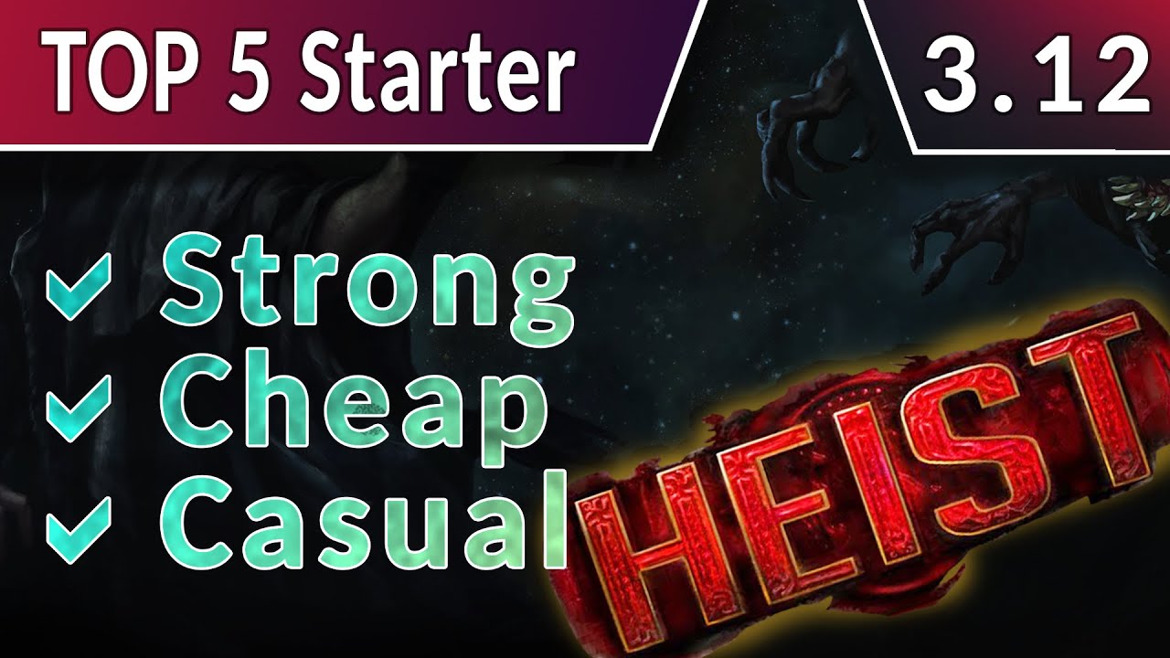 Path of Exile 3.12 Heist 🔰 - 5 Starter Builds