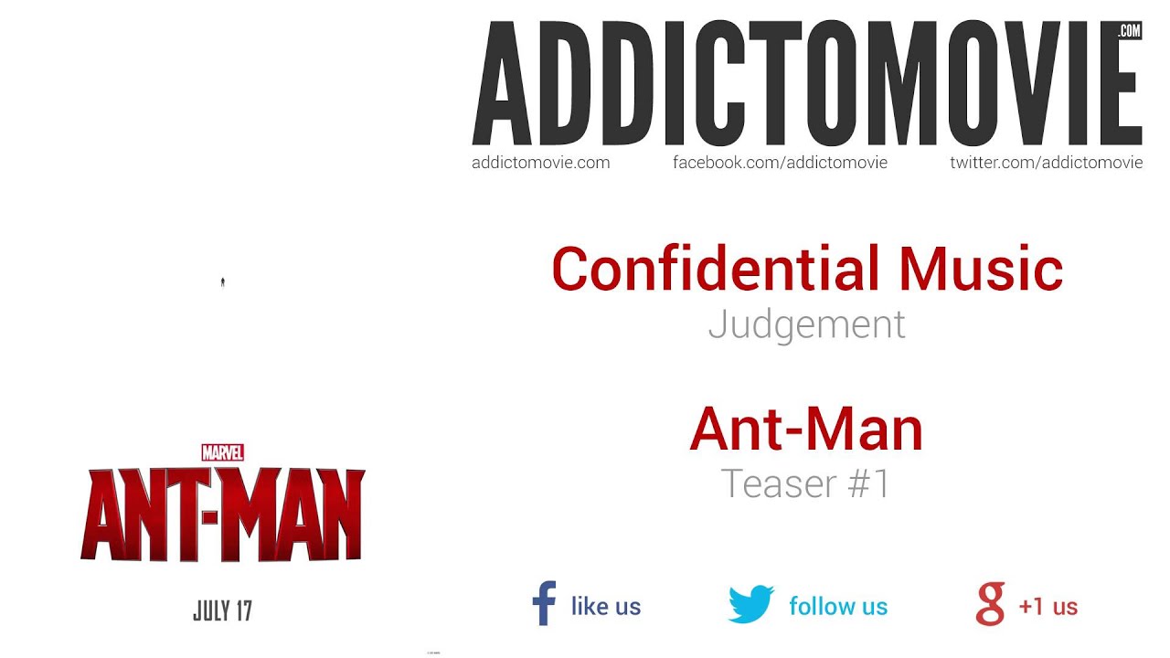 Ant-Man - Teaser #1 Music #1 (Confidential Music - Judgement)