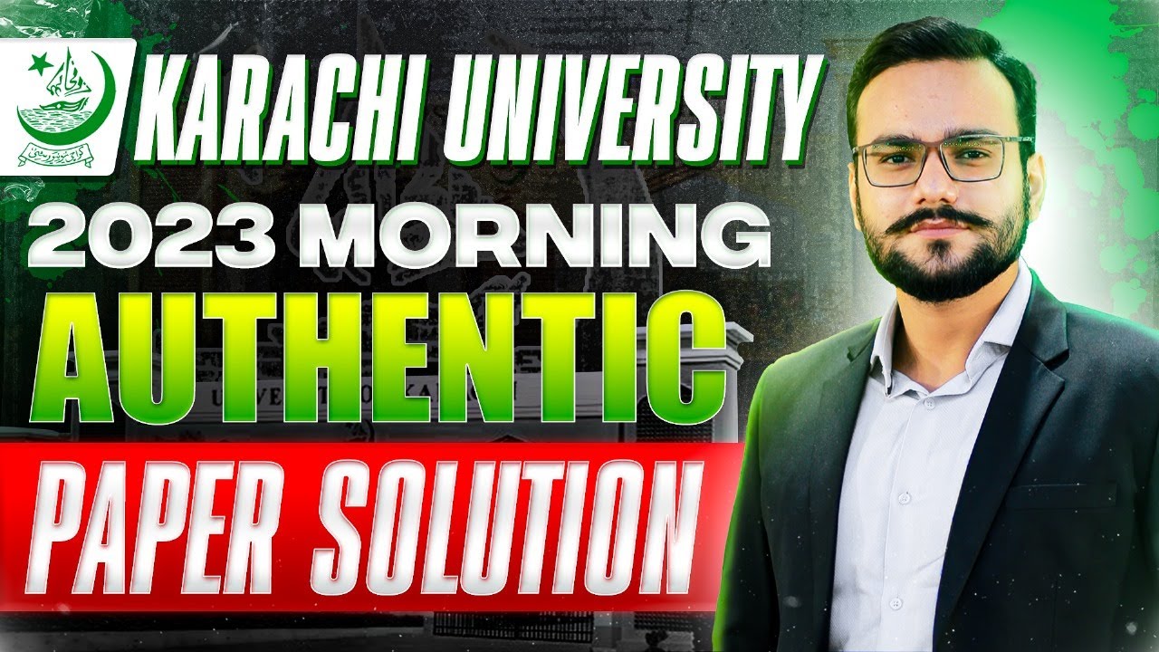 Karachi University 2023 Morning Paper | Karachi University 2023 Paper | KU 2023 Morning | KU 2023