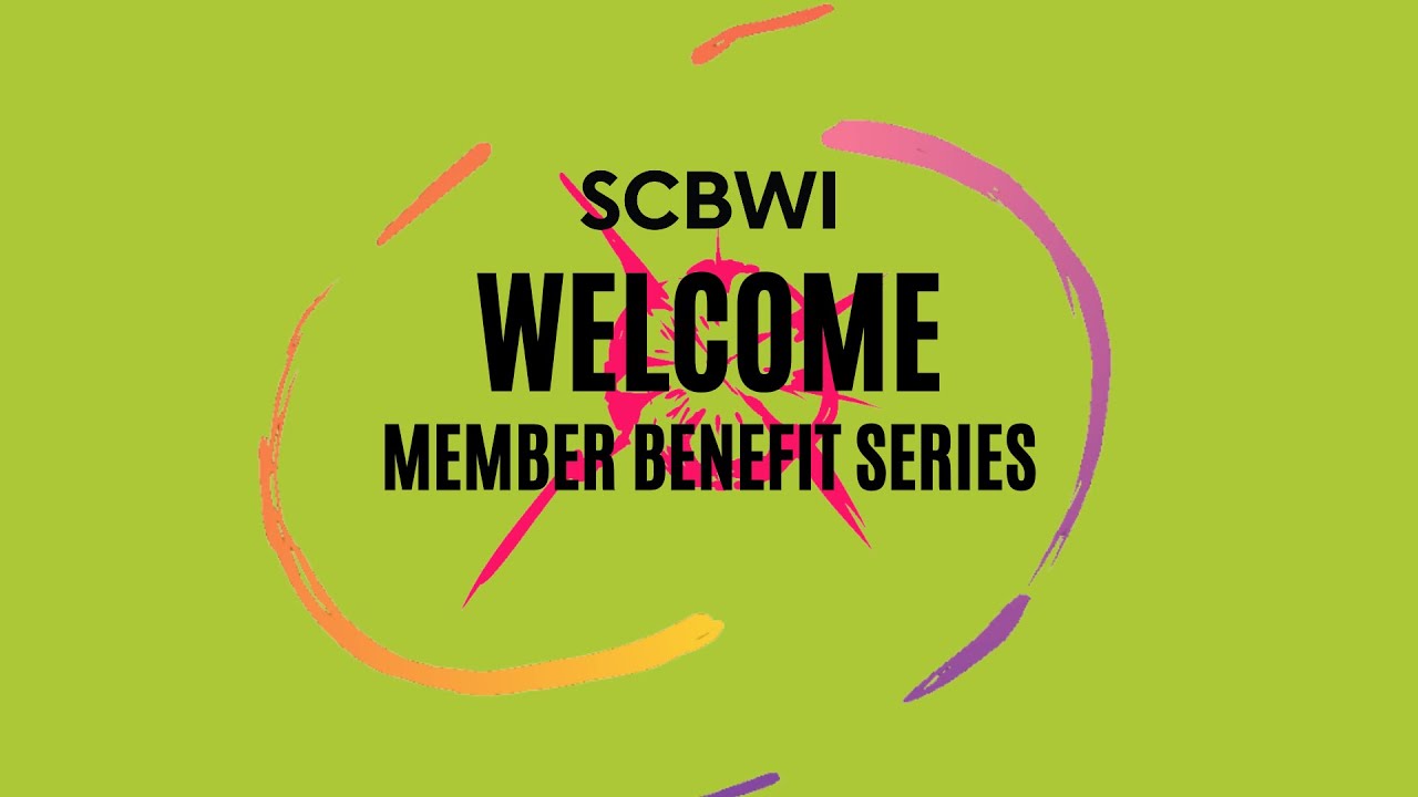 SCBWI Member Video-Welcome