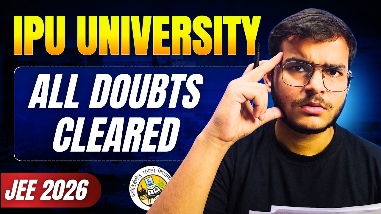 IPU BTECH 2026 ALL DOUBTS | JEE 2026