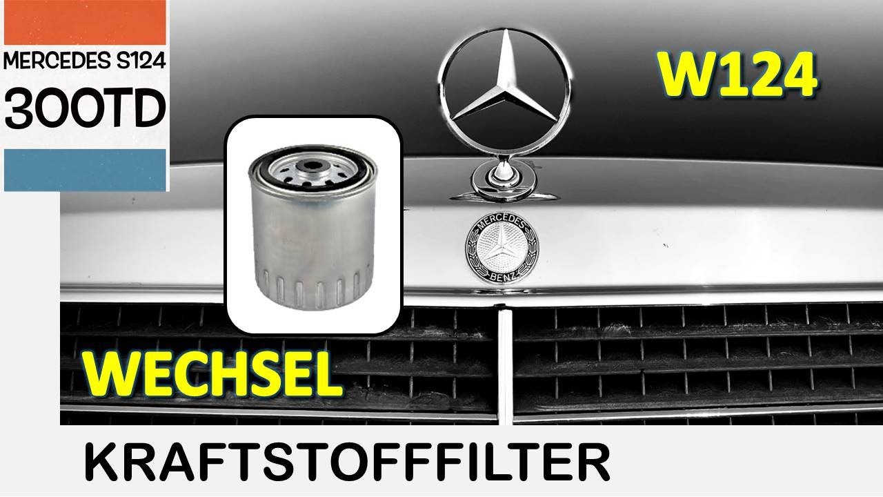 W124 Kraftstofffilter / Dieselfilter wechseln. Projekt W124 / S124 300TD.