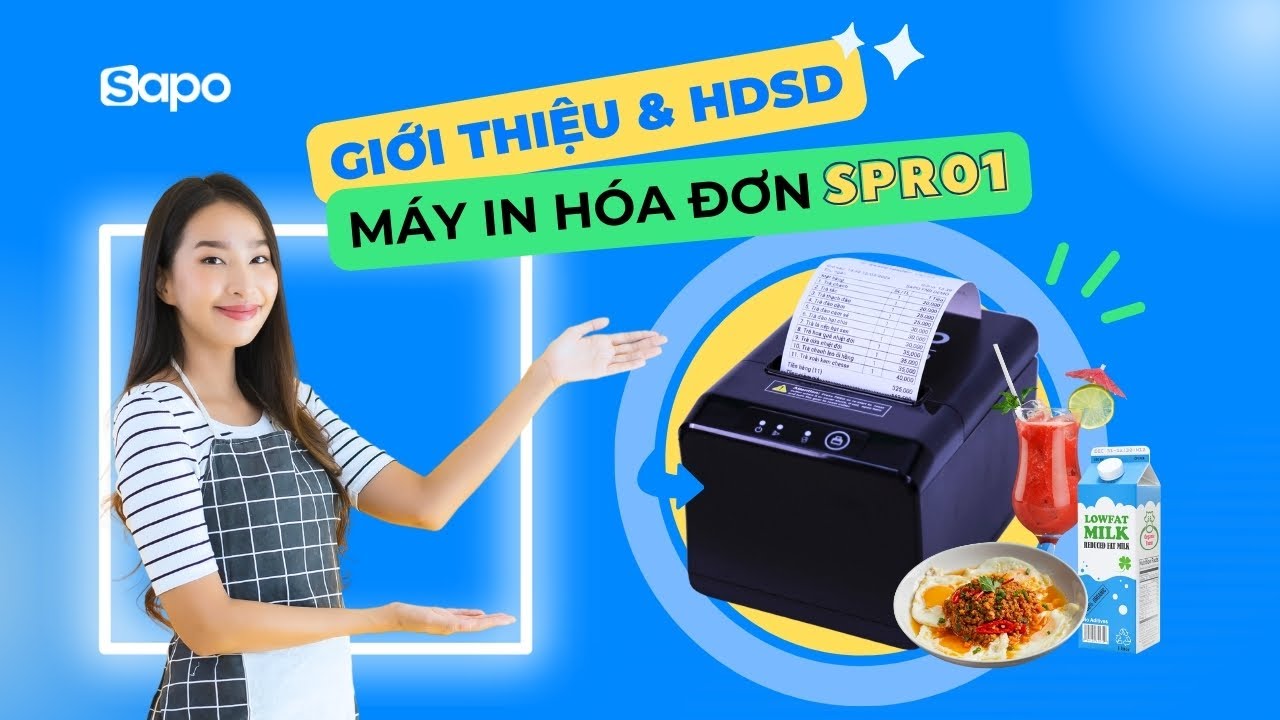 Máy in hóa đơn SPR01 - Giới thiệu và hướng dẫn sử dụng
