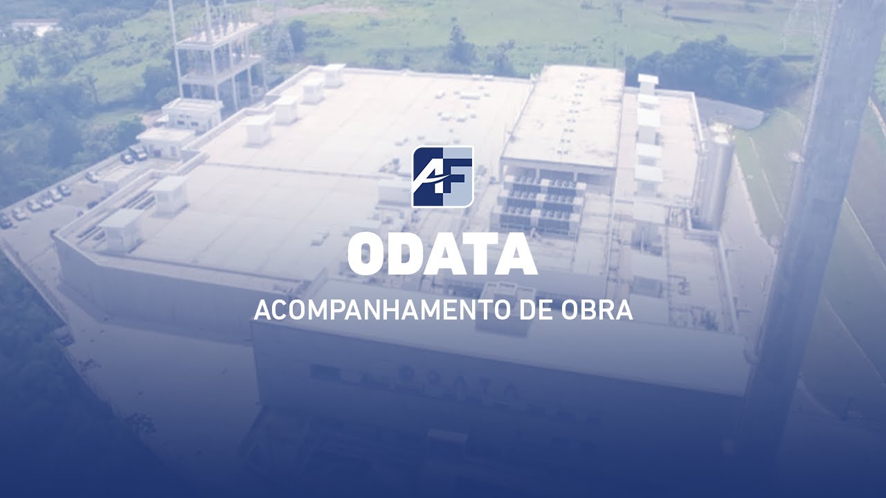 Acompanhamento de Obra - Data Center ODATA SP1