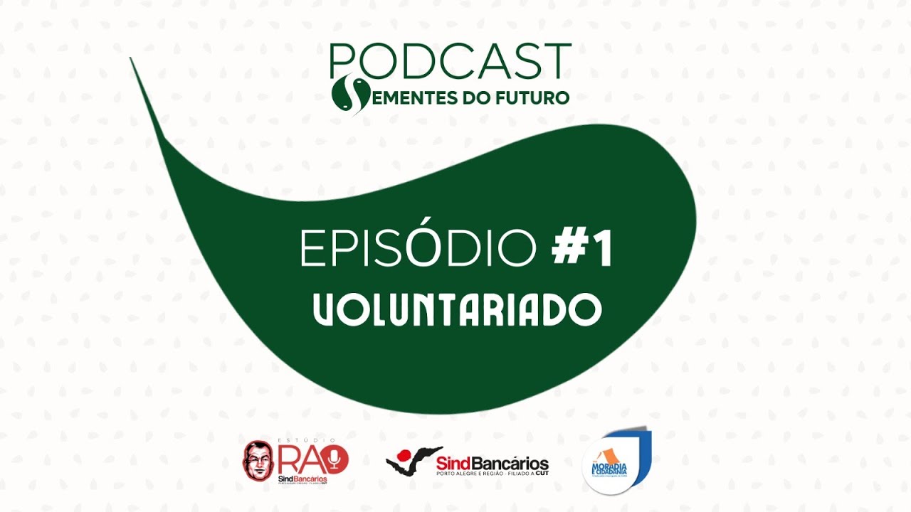 VOLUNTARIADO | SEMENTES DO FUTURO #001