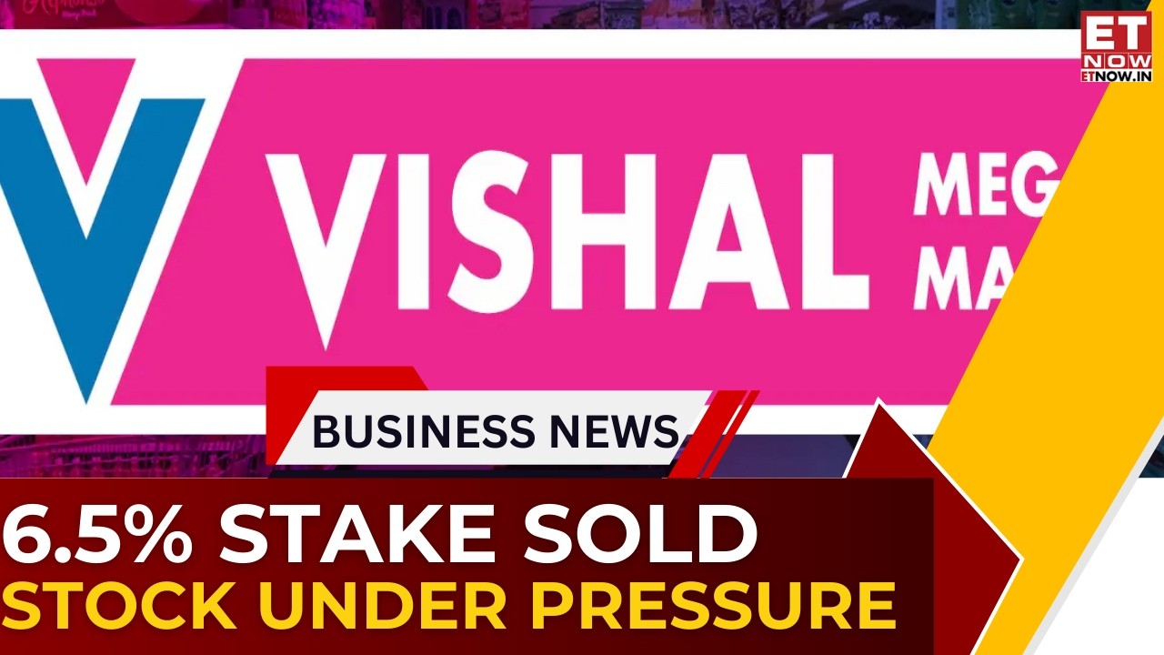 Big Block Deal: Vishal Mega Mart Promoter Sells $825M Stake | Stock in Focus | Business News