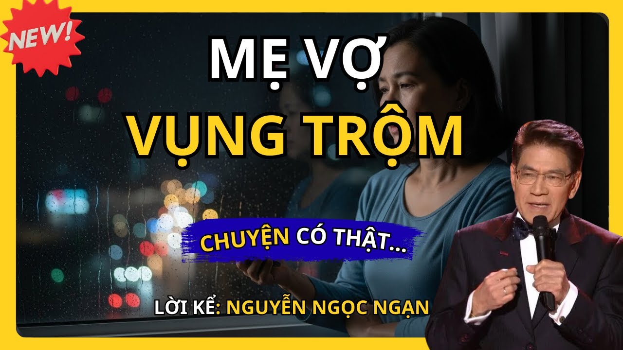 MẸ VỢ VỤNG TRỘM – KHI ĐÀN BÀ HỒI XUÂN | Nguyễn Ngọc Ngạn - Truyện Đêm Khuya Cực Thấm, Nghe Là Nghiền