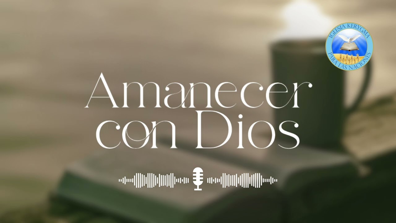 Amanecer con Dios - Promesa de compañía 