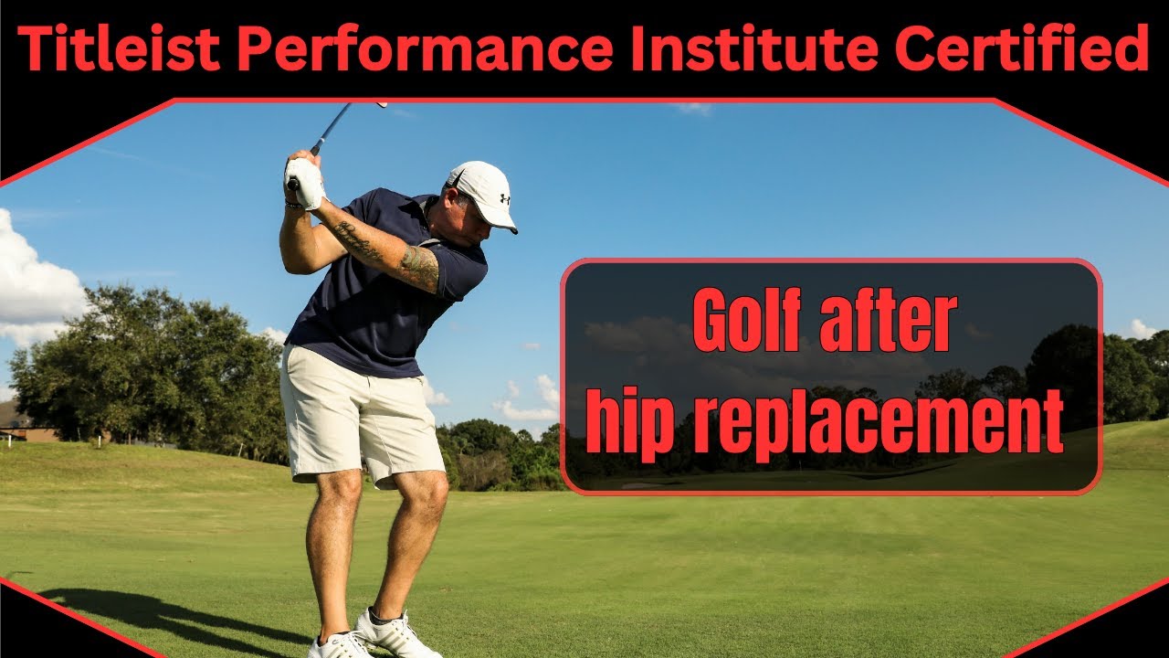 Гольф после полной замены тазобедренного сустава: 3 важных ключа